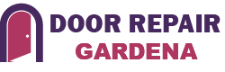 Door Repair Gardena